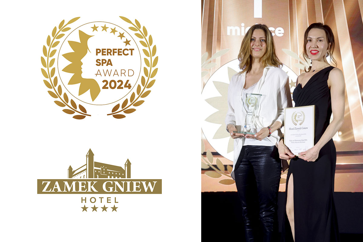 Hotel Zamek Gniew laureatem konkursu Perfect SPA Awards 2024 w kategorii Najlepszy Historyczny Hotel SPA