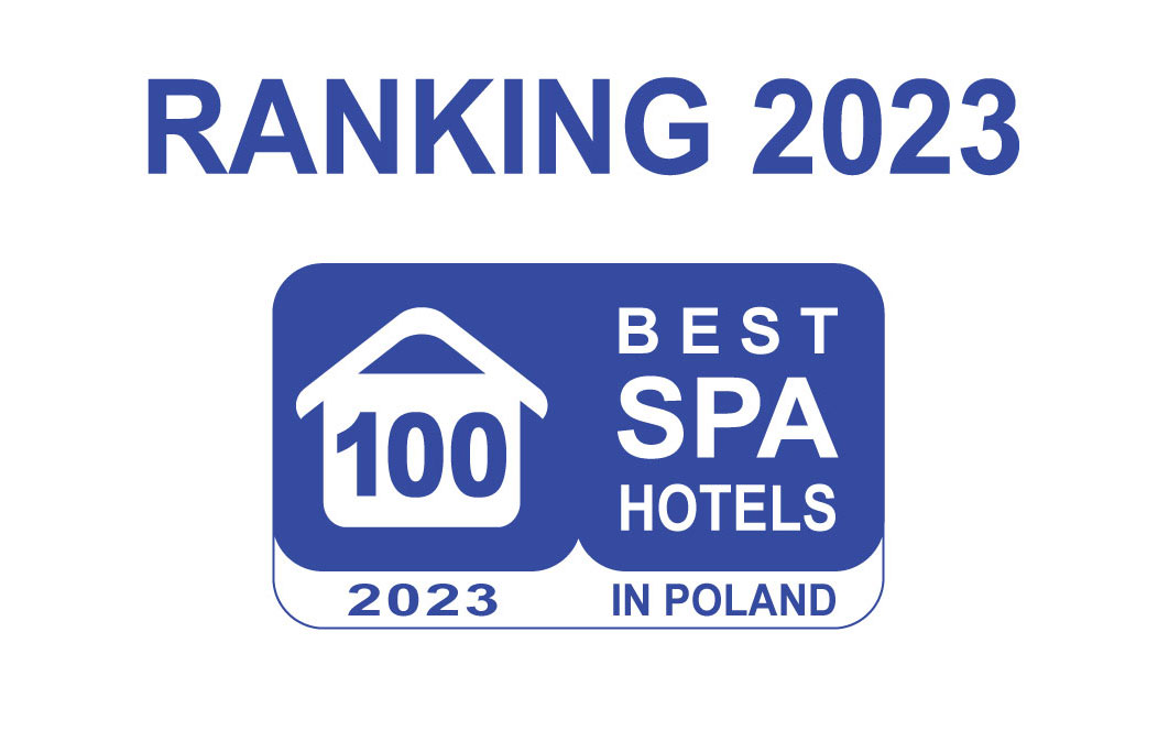 Ranking 100 Best SPA 2023 - Najlepsze Hotele SPA - TOP 100