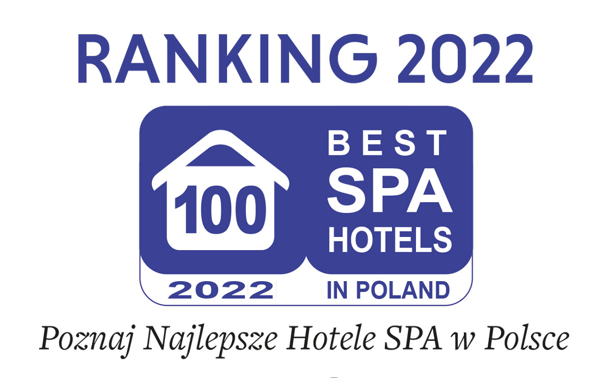 Ranking 100 Best SPA Hotels 2020 - Najlepsze SPA w Polsce