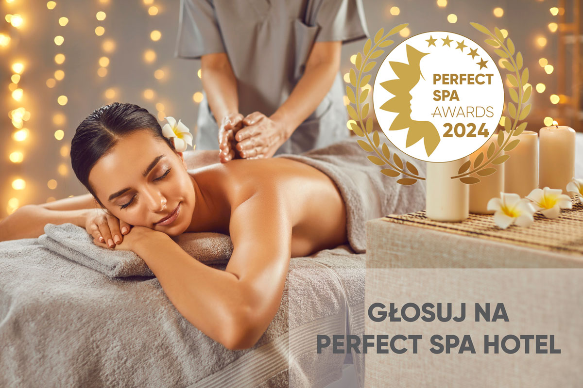 14. edycja konkursu Perfect SPA Awards - Głosuj na ulubiony hotel SPA